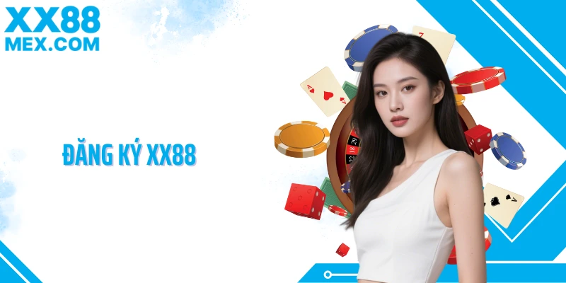 Đăng ký XX88