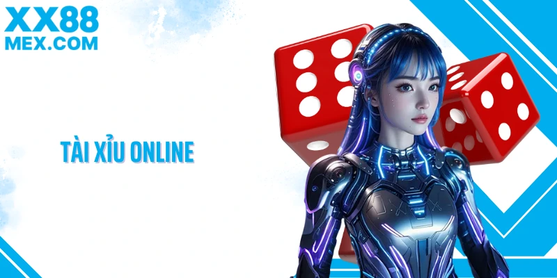 Tài xỉu online